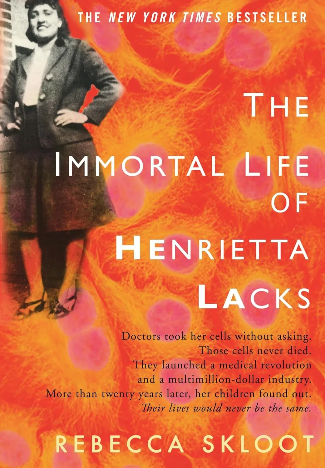 The Immortal Life of Henrietta Lacks Hardcover  February 2, 2010