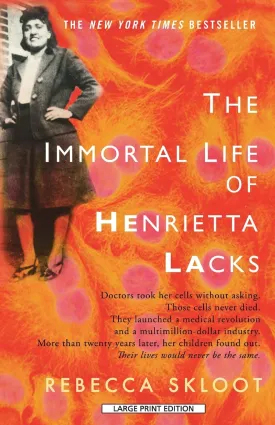 The Immortal Life Of Henrietta Lacks Paperback  Large Print, March 8, 2011